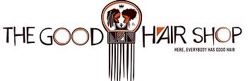 The Good Hair Shop - Black Owned